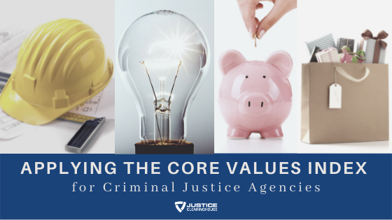 Applying the Core Value Index Mapping for Criminal Justice Agencies ...