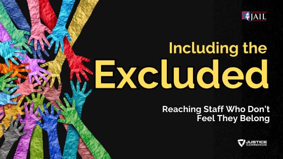 Including the Excluded: Reaching Staff Who Don’t Feel They Belong
