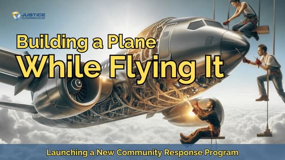 Building the Plane While Flying It: Launching a New Community Response Program