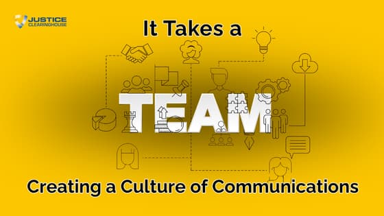 It Takes a Team: Creating a Culture of Communications