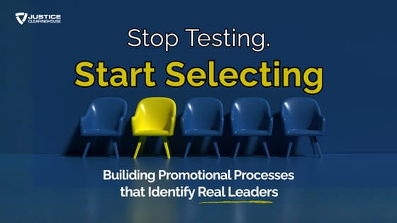 Stop Testing. Start Selecting: Building Promotional Processes That Identify Real Leaders
