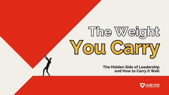 The Weight You Carry: The Hidden Side of Leadership and How to Carry It Well