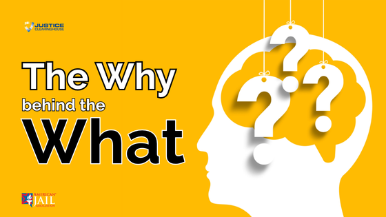 The Why Behind the What