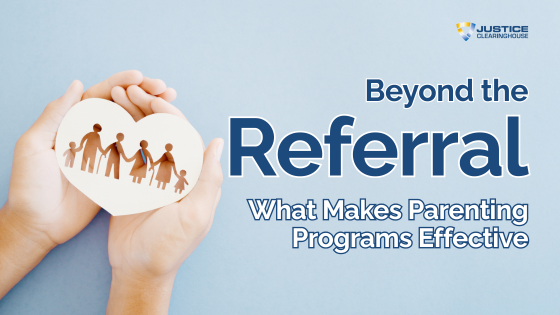 Beyond the Referral: What Makes Parenting Programs Effective